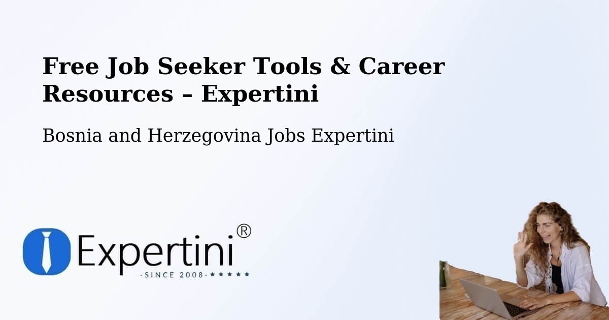 Free Job Seeker Tools & Career Resources – Vidoši - Vidoši, Bosnia and Herzegovina Jobs Expertini