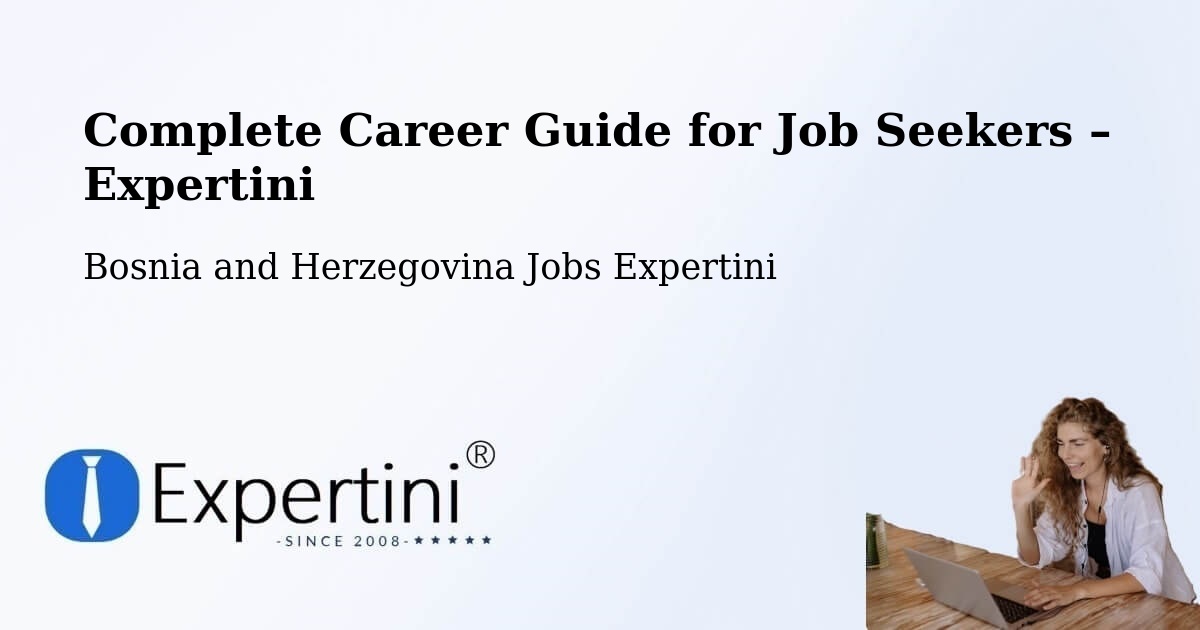 Career Guide for Job Seekers – Vidoši - Vidoši, Bosnia and Herzegovina Jobs Expertini