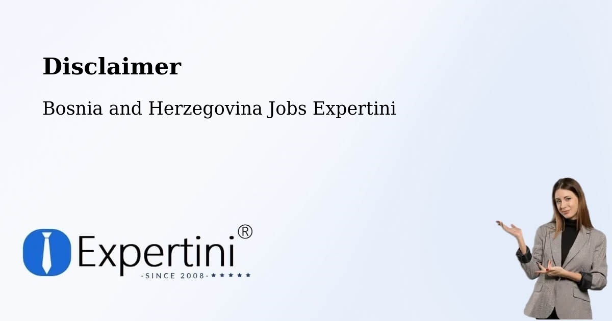 Disclaimer – Vidoši - Bosnia and Herzegovina Jobs Expertini